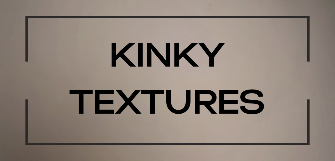 Kinky Textures