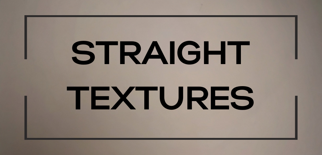 Straight Textures