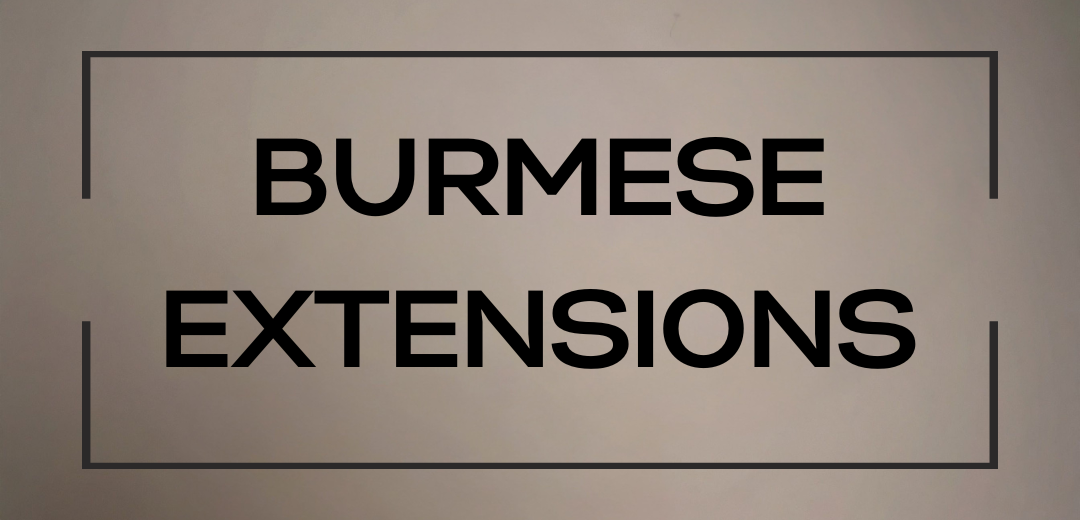 Burmese Extensions